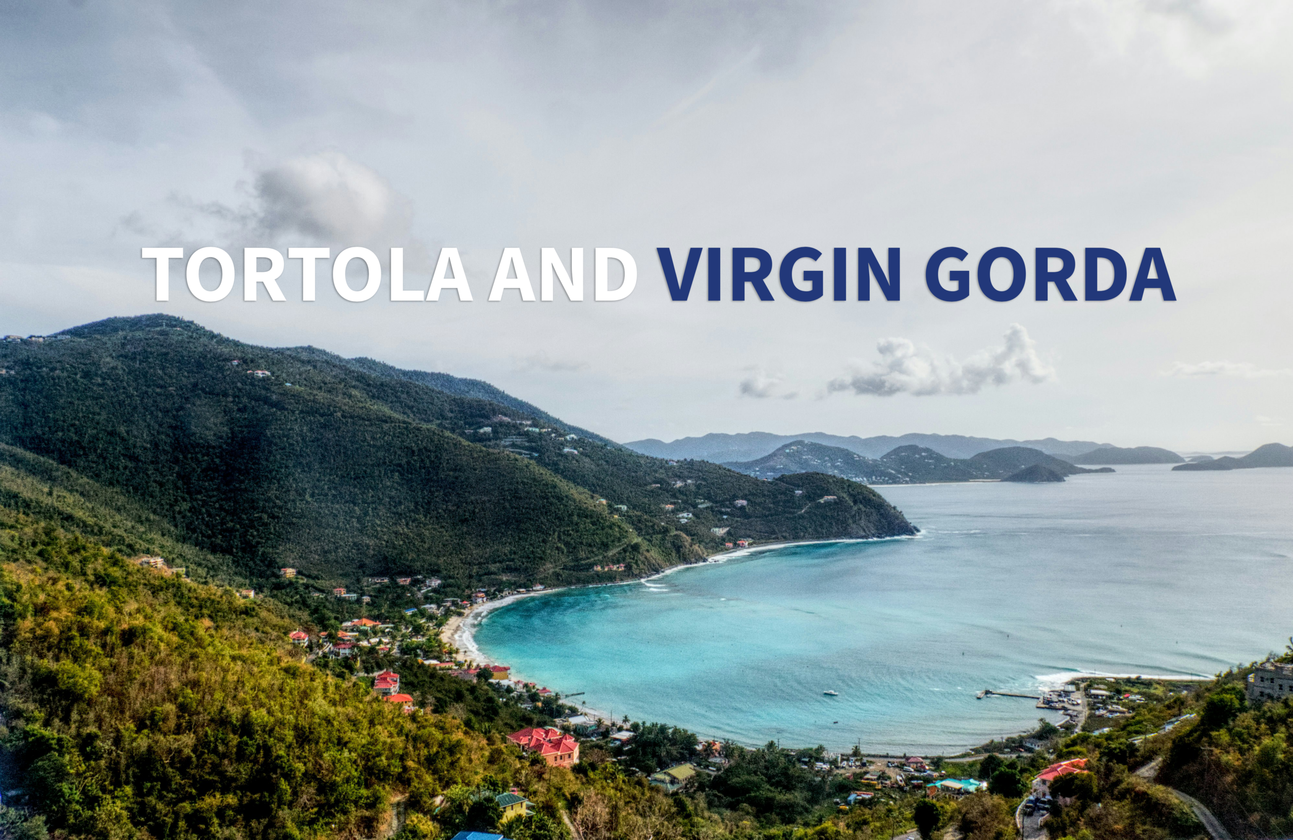 TORTOLA AND VIRGIN GORDA